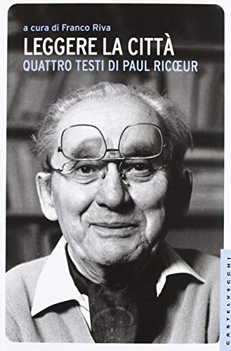 Leggere la cittÃ  (9788876159336) by Ricoeur, Paul