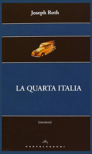 9788876159992: La quarta Italia