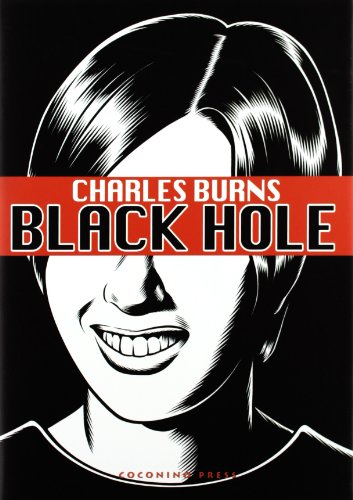 CHARLES BURNS - BLACK HOLE - C (9788876180897) by Burns, Charles