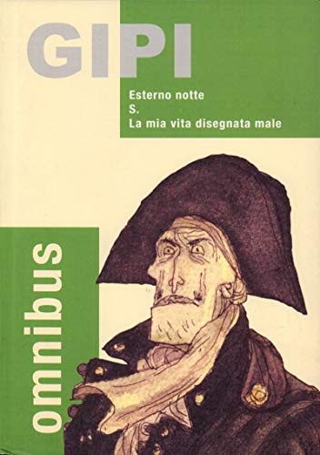 Beispielbild fr Omnibus: Esterno notte-S.-La mia vita disegnata male zum Verkauf von medimops