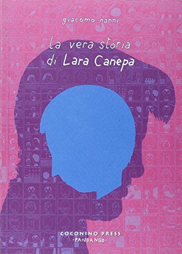 Stock image for La vera storia di Lara Canepa for sale by libreriauniversitaria.it