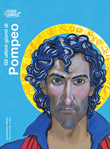 Stock image for Gli ultimi giorni di Pompeo for sale by libreriauniversitaria.it