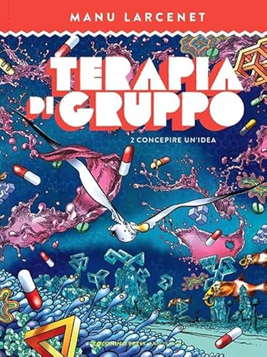 Stock image for Terapia di gruppo. Concepire un'idea (Vol. 2) [Hardcover] (Italian) for sale by Brook Bookstore