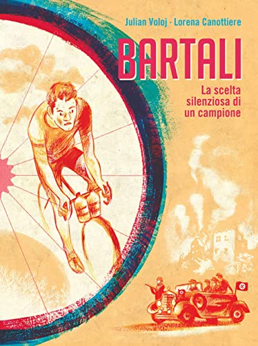 Stock image for Bartali. La scelta silenziosa di un campione (Italian) for sale by Brook Bookstore