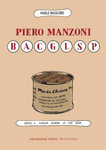 Stock image for Piero Manzoni BACGLSP. Basta a ciascun giorno la sua pena for sale by medimops