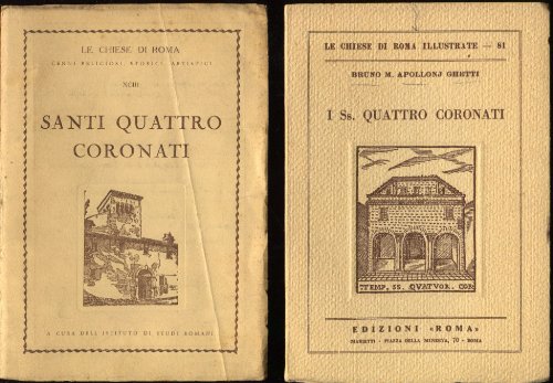 I Santi Quattro Coronati a Roma (Itinerari d'arte e di cultura) (Italian Edition) (9788876213076) by Barberini, Maria Giulia