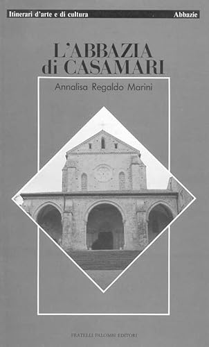 9788876213298: L'abbazia di Casamari (Itinerari didattici d'arte e di cultura)