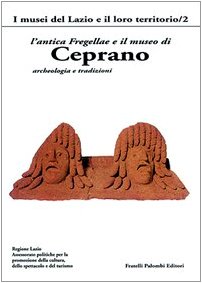 Stock image for L'antica Fregellae e il museo di Ceprano for sale by WorldofBooks
