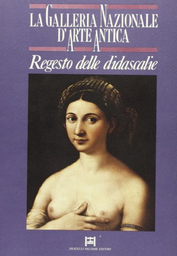 Beispielbild fr La Galleria nazionale d'arte antica zum Verkauf von Kennys Bookstore