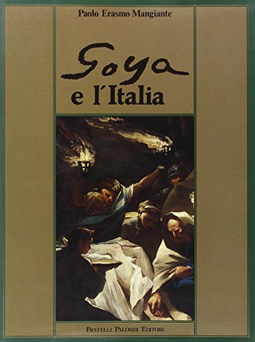 9788876218521: Goya e l'Italia