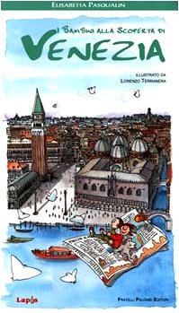 Stock image for I bambini alla scoperta di Venezia for sale by medimops