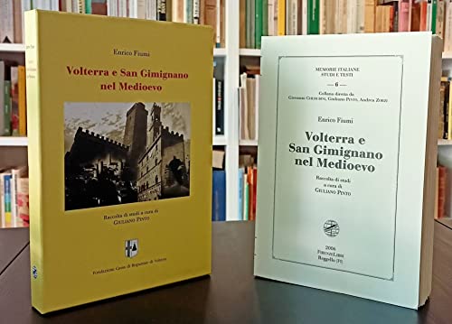 9788876220371: Volterra e San Gimignano nel Medioevo (Memorie italiane. Studi e testi)