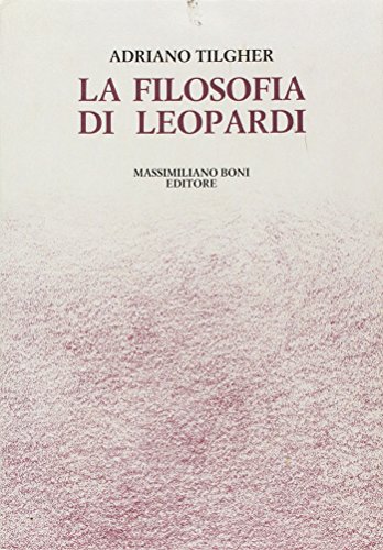 9788876223785: La filosofia di Leopardi (I libri di Massimiliano Boni)