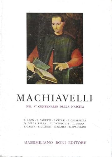 Beispielbild fr Machiavelli nel V centenario della nascita zum Verkauf von Ammareal