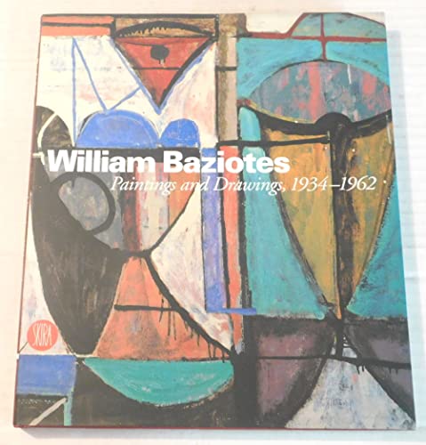 9788876240683: William Baziotes. Dipinti e disegni, 1934-1962. [Italian Ed.].