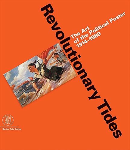 9788876242106: Revolutionary Tides: The Art of the Political Poster 1914-1989