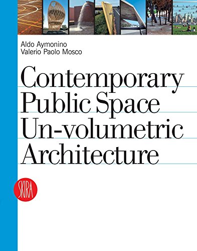 Beispielbild fr Contemporary Public Space: Un-volumetric Architecture zum Verkauf von WorldofBooks