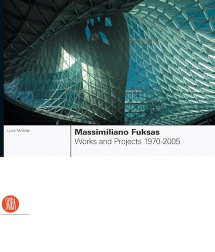 Stock image for Massimiliano Fuksas: Works and Projects, 1970-2005 for sale by Bookmans