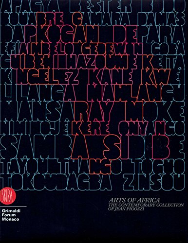 Stock image for Arts of Africa : the contemporary collection of Jean Pigozzi. for sale by Kloof Booksellers & Scientia Verlag