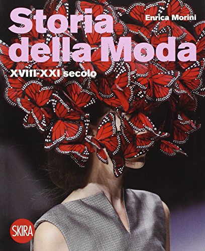 9788876243325: Storia della moda XVIII-XXI secolo