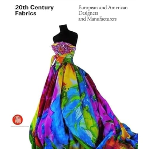 Stock image for Twentieth-century Fabrics: European and American Designers and Manufacturers for sale by Books of the Smoky Mountains