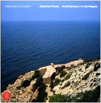 9788876244995: Alberto Ponis. Architettura in Sardegna. Ediz. italiana e inglese (Architettura. Monografie)