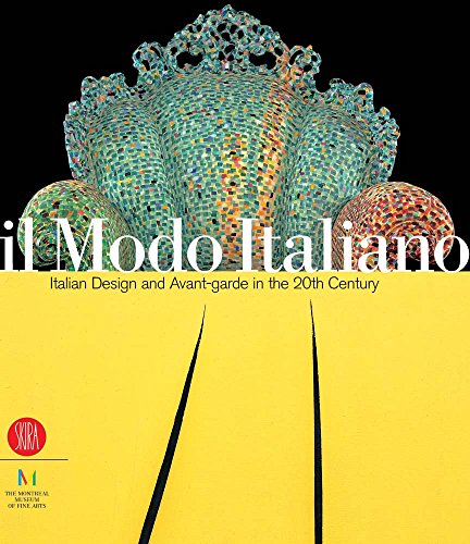 Beispielbild fr il Modo Italiano: Italian Design and Avant-garde in the 20th Century zum Verkauf von Chiron Media