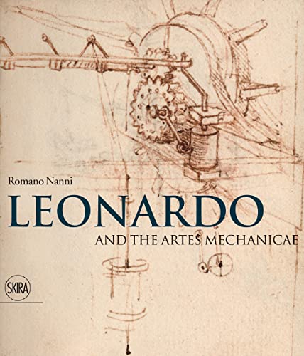 Imagen de archivo de Leonardo and the Artes Mechanicae a la venta por GF Books, Inc.