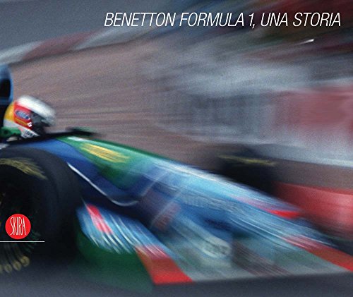 Stock image for Benetton Formula 1: A Story for sale by WorldofBooks