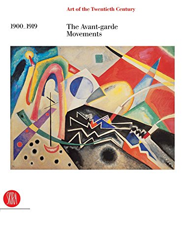 9788876246043: 1900-1919 The Avant-garde Movements (Art of the Twentieth Century)