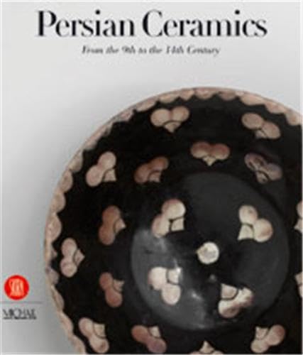 Persian Ceramics - from the 9th to the 14th Century