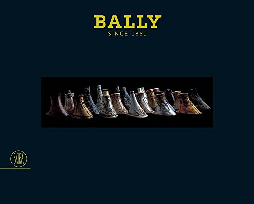 Beispielbild fr Bally Since 1851 zum Verkauf von Strand Book Store, ABAA