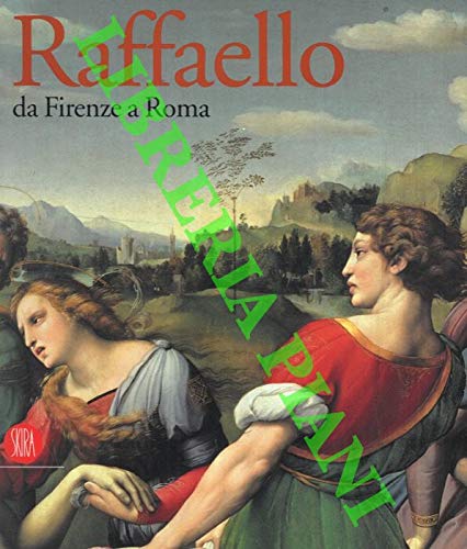 Imagen de archivo de Raffaello da Firenze a Roma a la venta por Apeiron Book Service