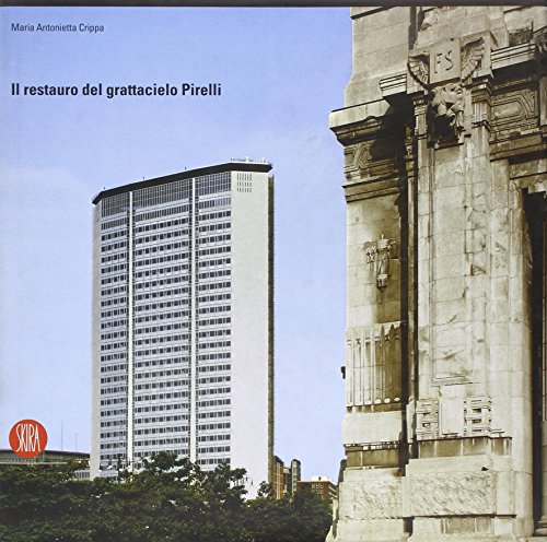 Palazzo Pirelli. Storia e restauro (9788876249174) by Unknown Author