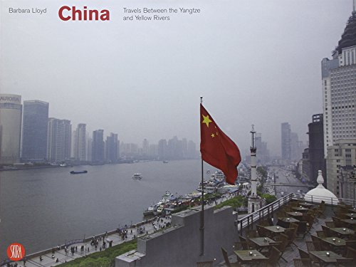 China: Travels Between the Yangtze and Yellow Rivers (9788876249389) by Lloyd, Barbara