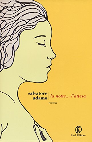 Stock image for La notte. l'attesa for sale by Books Unplugged