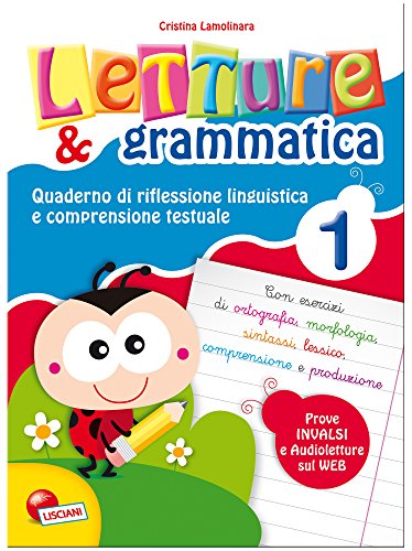 9788876271915: Lettura e grammatica. Quaderno di riflessione linguistica e comprensione testuale. Per la Scuola elementare (Vol. 1)