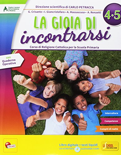 Beispielbild fr La gioia di incontrarsi. Per la Scuola elementare. Con e-book. Con espansione online (Vol. 4-5) zum Verkauf von medimops