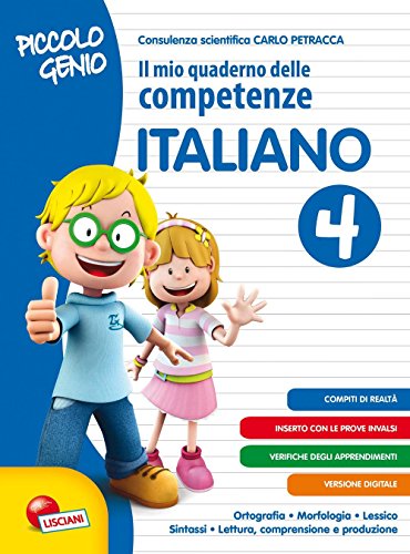 Beispielbild fr Piccolo genio. Il mio quaderno delle competenze. Italiano. Per la Scuola elementare (Vol. 4) zum Verkauf von medimops