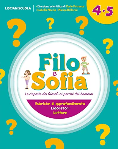 Stock image for Filo e Sofia. Per la Scuola elementare (Vol. 4-5) for sale by medimops