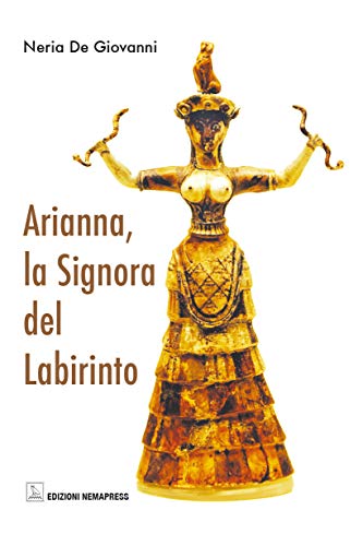 Beispielbild fr Arianna, la signora del labirinto (Europei) zum Verkauf von libreriauniversitaria.it