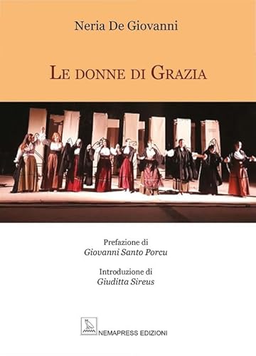 Beispielbild fr Le donne di Grazia (Sentieri) zum Verkauf von libreriauniversitaria.it
