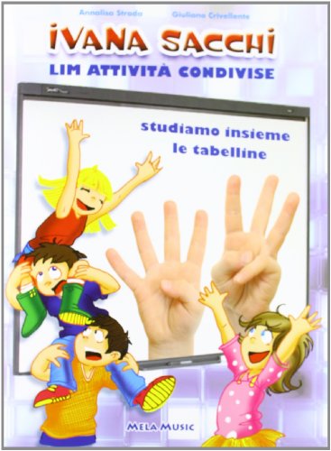 Imagen de archivo de LIM attivit condivise. Studiamo insieme le tabelline. Con CD-ROM a la venta por Brook Bookstore