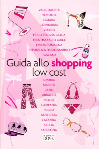 Beispielbild fr Guida allo shopping low cost zum Verkauf von medimops