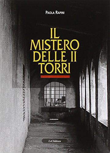 9788876371660: Il mistero delle II torri (Le verger du chteau)