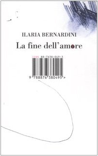 Stock image for La fine dell'amore for sale by medimops