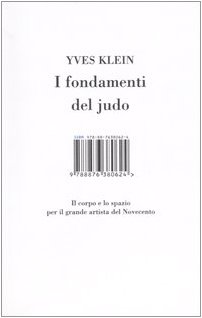 Beispielbild fr I fondamenti del judo. Il corpo e lo spazio per il grande artista del Novecento. Ediz. illustrata zum Verkauf von medimops