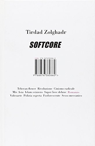 Softcore (9788876380860) by Tirdad Zolghadr