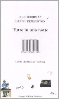 Beispielbild fr Tutto in una notte Boorman, Neil; Pemberton, Daniel; Thoburn, Elliot and Biancardi, T. zum Verkauf von Librisline