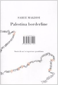 Palestina borderline. Storie da un'occupazione quotidiana (9788876381195) by Makdisi, Saree